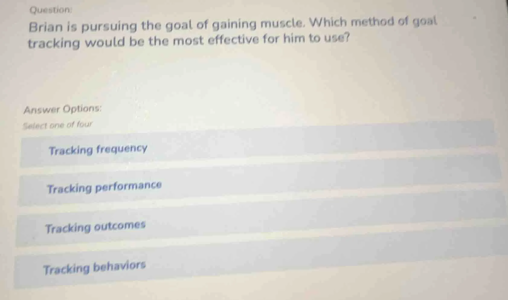 question: brian is pursuing the goal of gaining muscle. which method of…