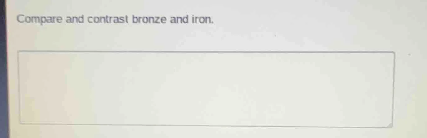 compare and contrast bronze and iron.