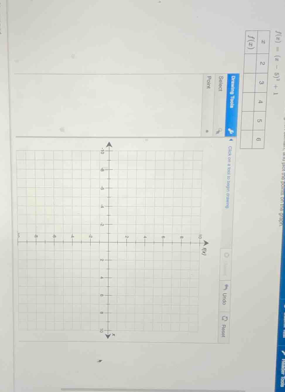 f(x) = (x - 5)^2 + 1 x | f(x) 2 | 3 | 4 | 5 | 6 | (there is a coordinat…