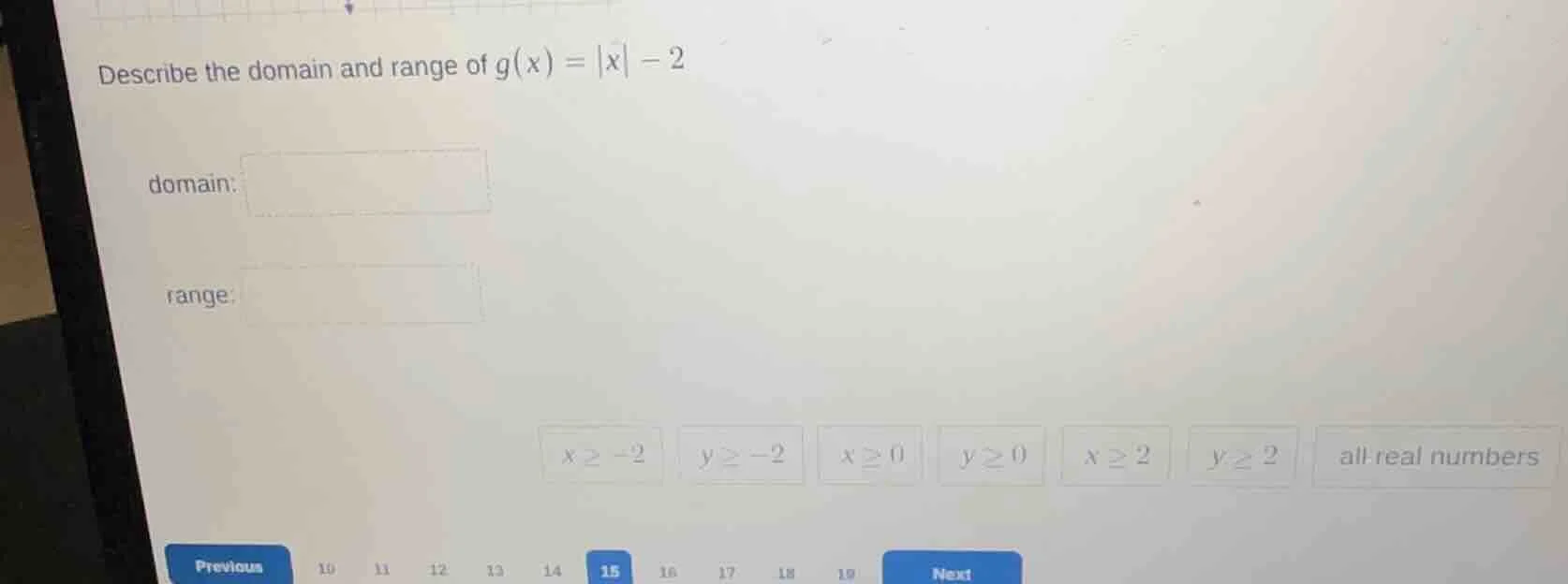 describe the domain and range of $g(x)=|x|-2$ domain: range: $x\\geq -2…