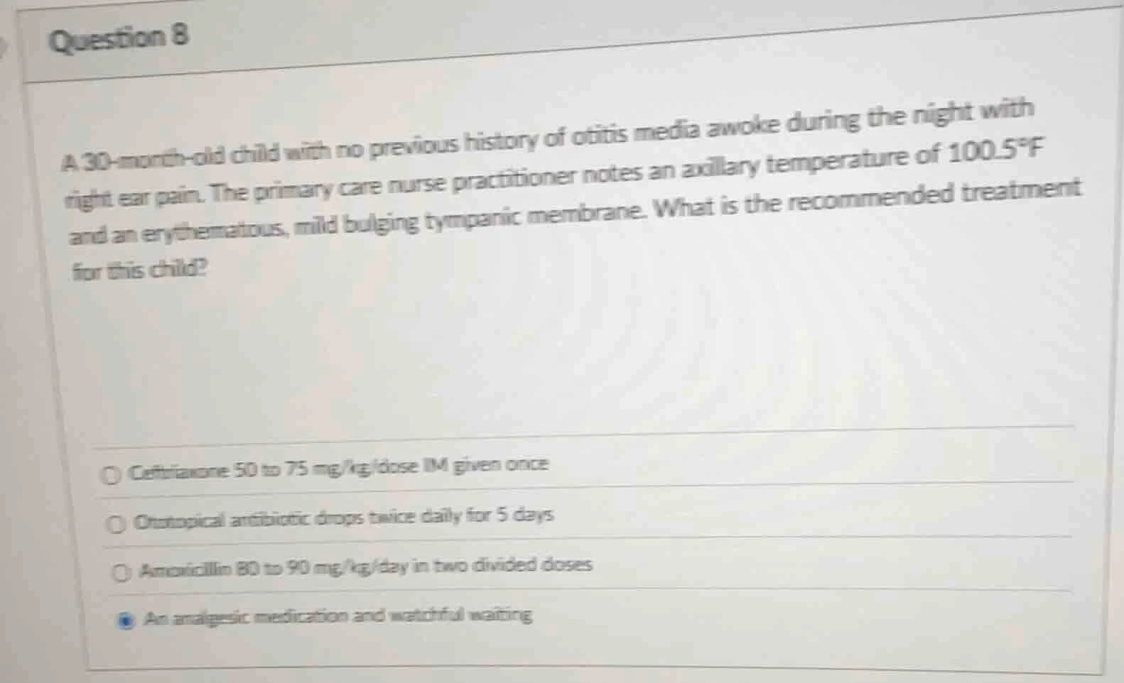 question 8 a 30 - month - old child with no previous history of otitis …