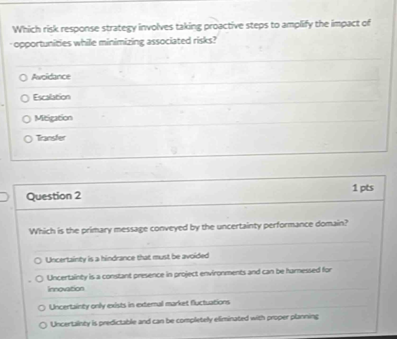 which risk response strategy involves taking proactive steps to amplify…