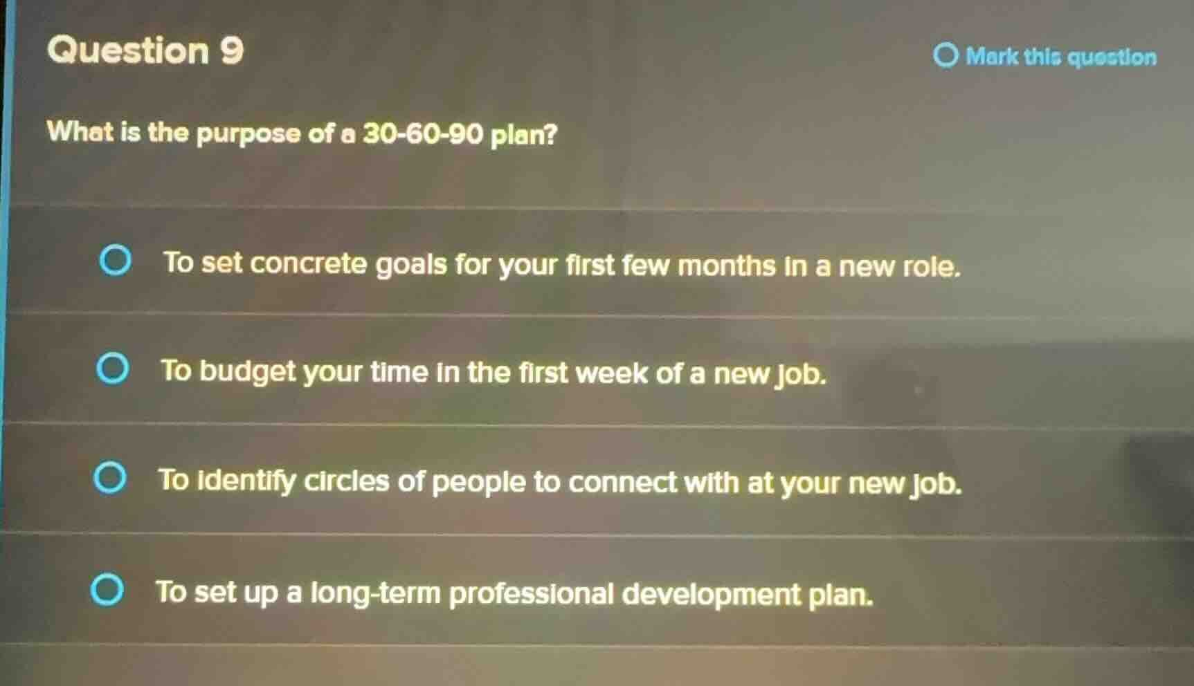 question 9 what is the purpose of a 30-60-90 plan? to set concrete goal…