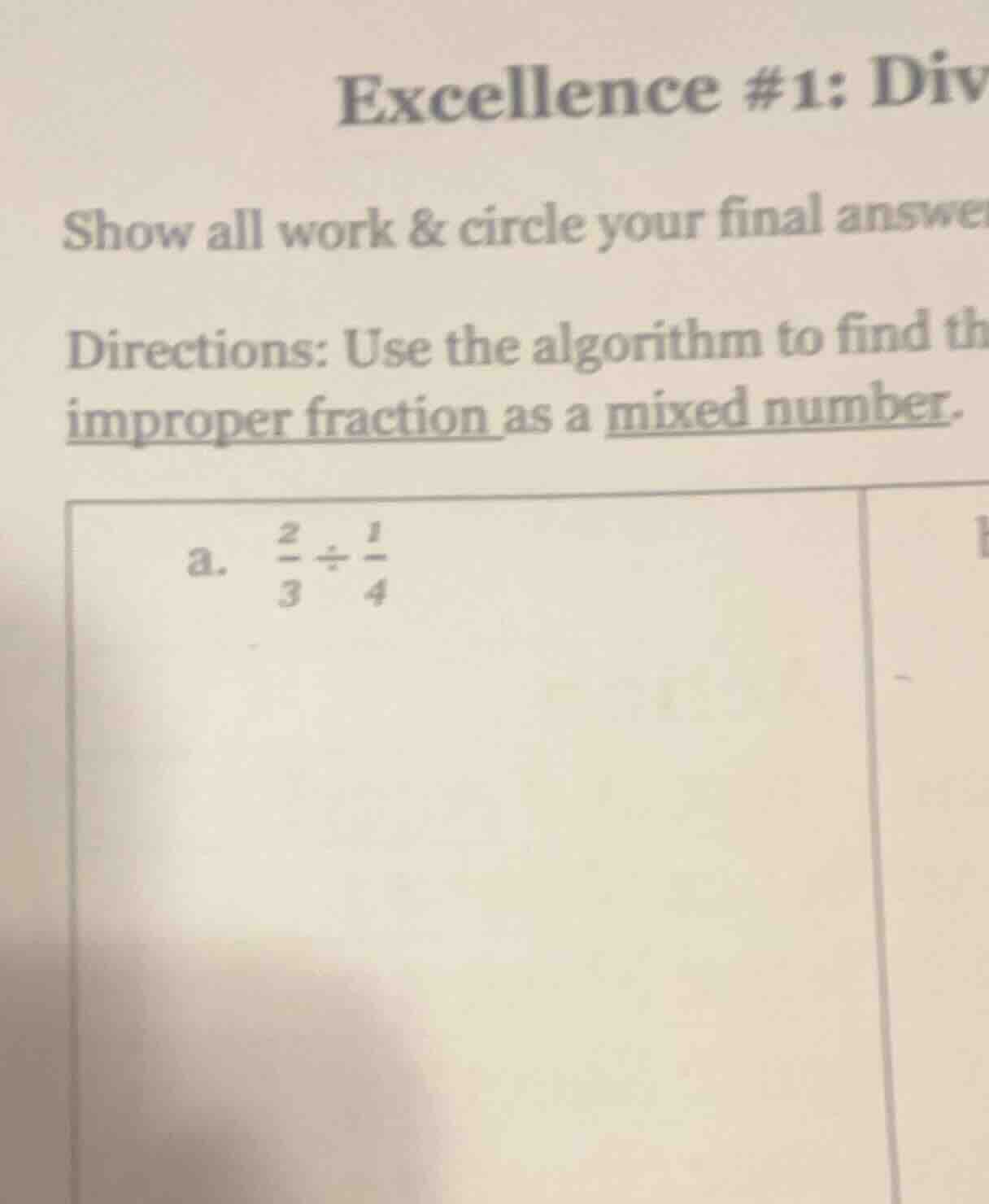 excellence #1: div show all work & circle your final answe directions: …