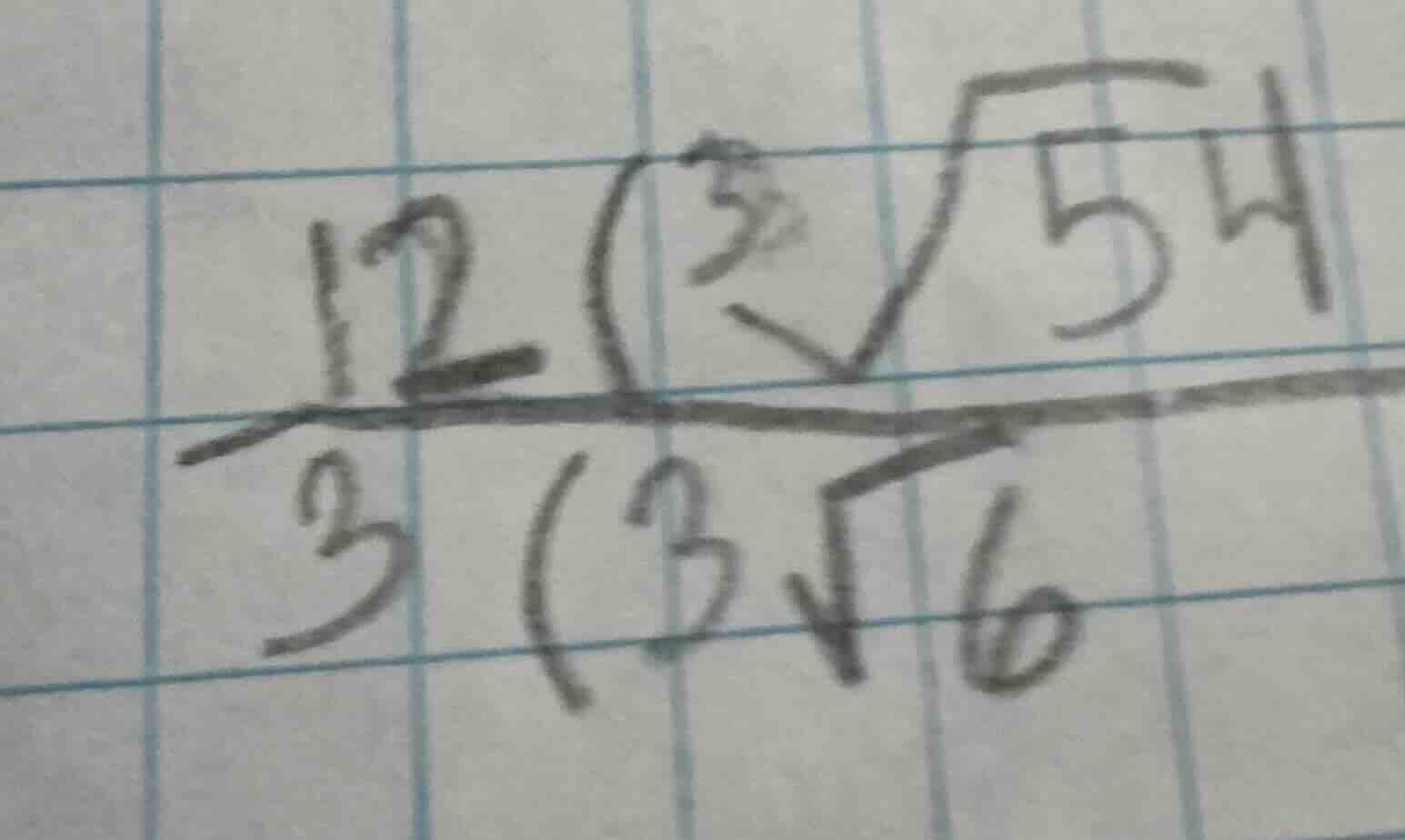 (\frac{12(sqrt3{54})}{3(sqrt3{6})})