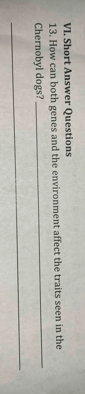 vi. short answer questions 13. how can both genes and the environment a…