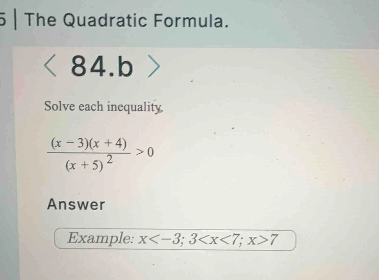 5 | the quadratic formula. 84.b solve each inequality. \\(\\frac{(x - 3…