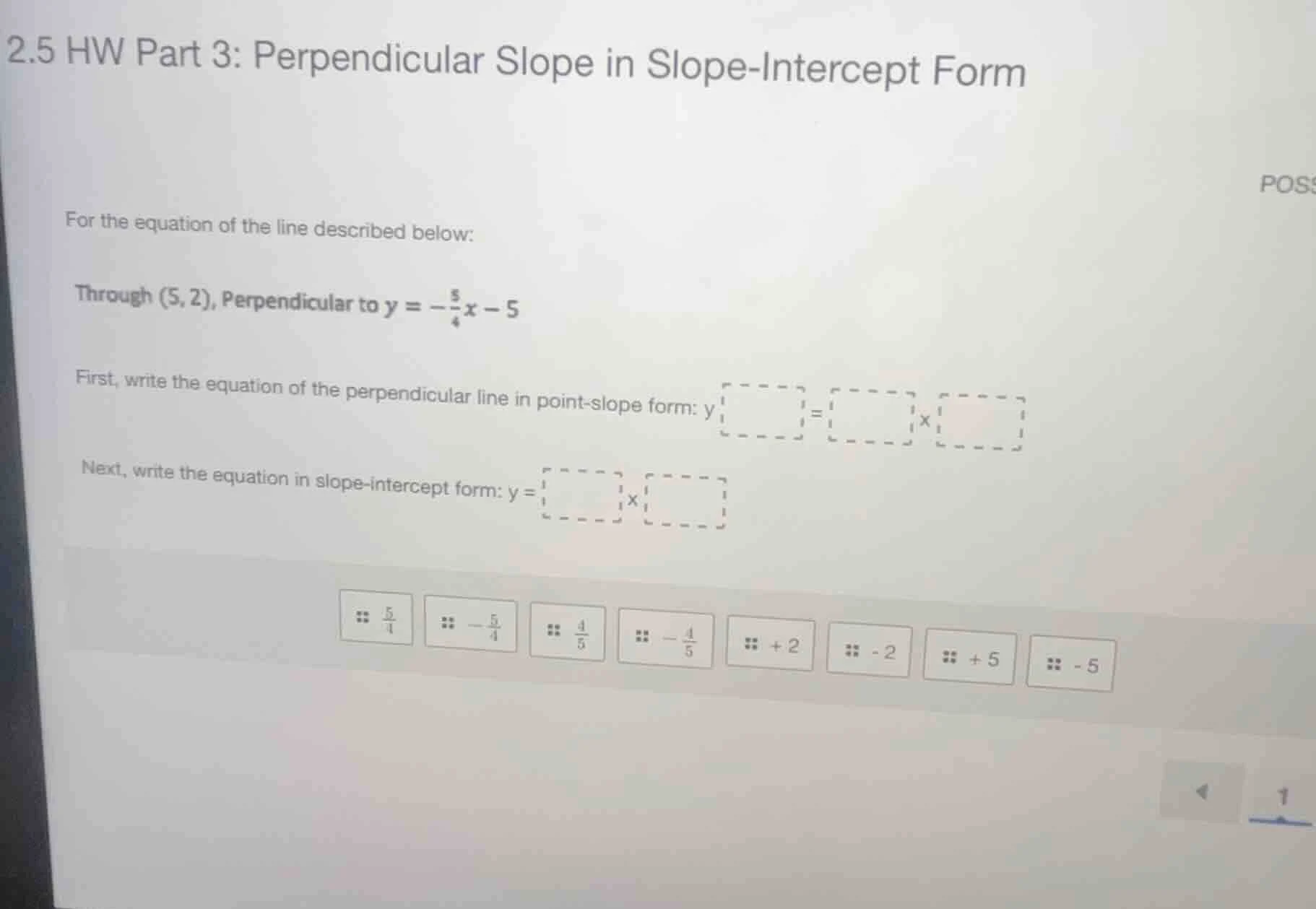 2.5 hw part 3: perpendicular slope in slope-intercept form for the equa…
