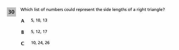 30 which list of numbers could represent the side lengths of a right tr…