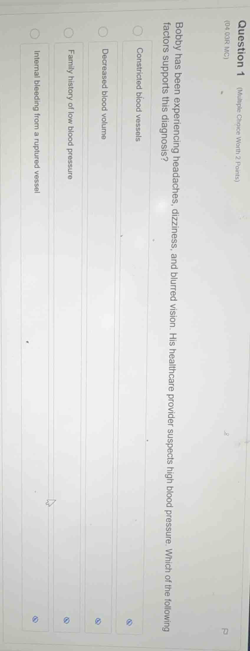 question 1 (multiple choice worth 2 points) (04.03r mc) bobby has been …