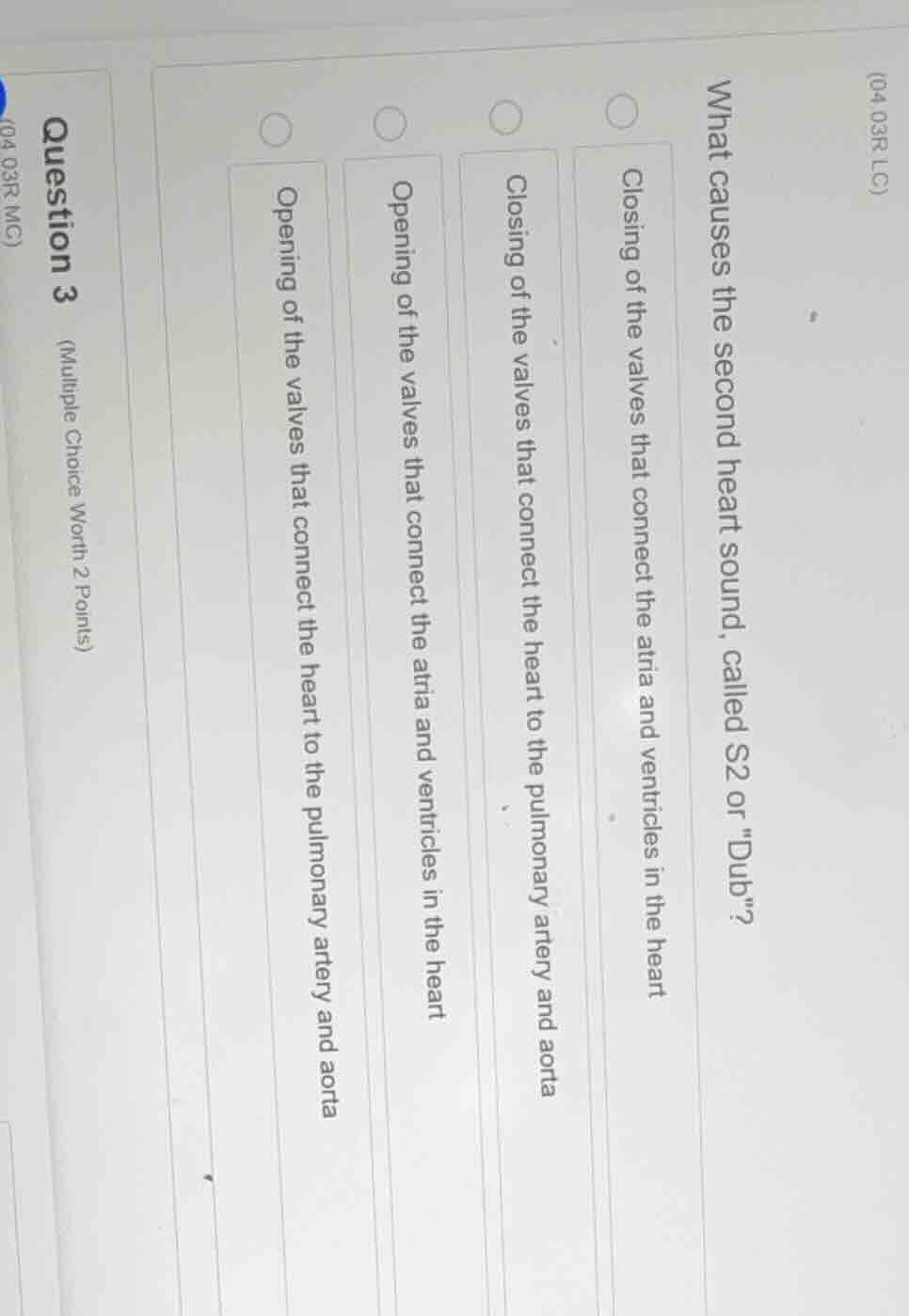 what causes the second heart sound, called s2 or \dub\? closing of the …