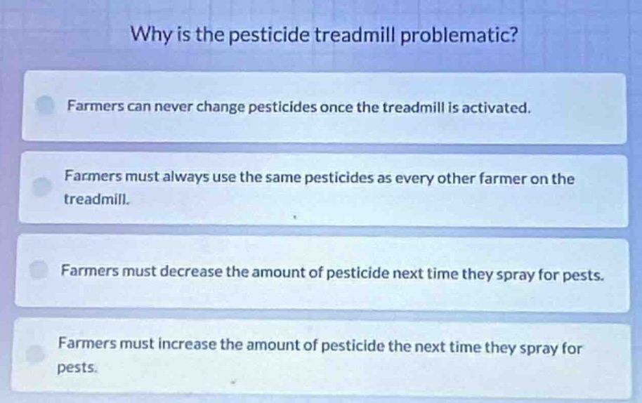 why is the pesticide treadmill problematic? farmers can never change pe…