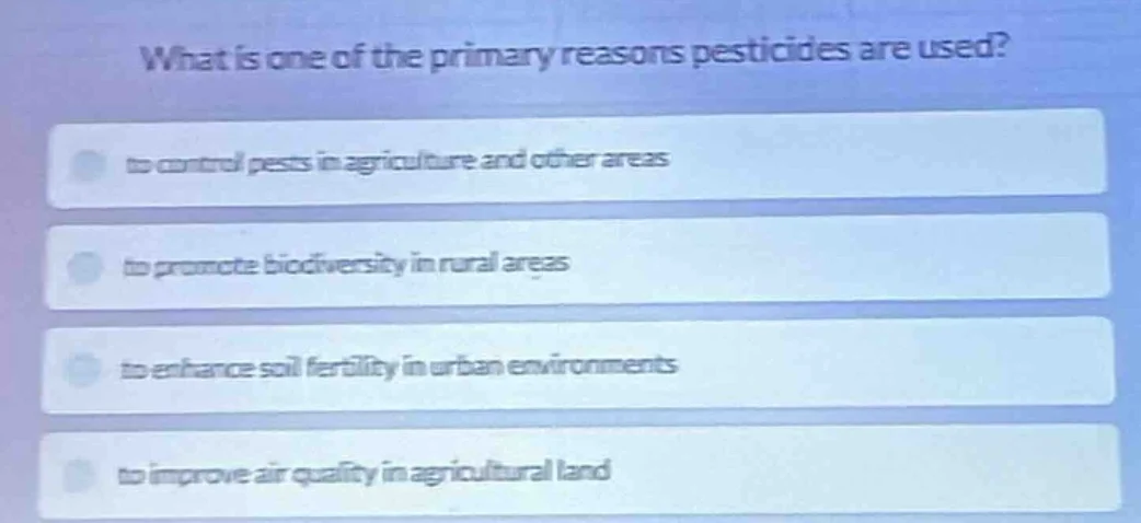 what is one of the primary reasons pesticides are used? to control pest…