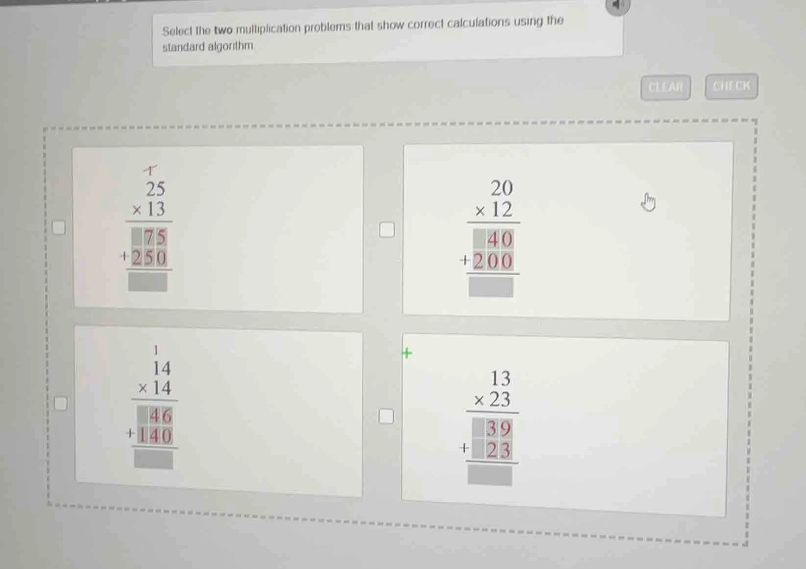 select the two multiplication problems that show correct calculations u…