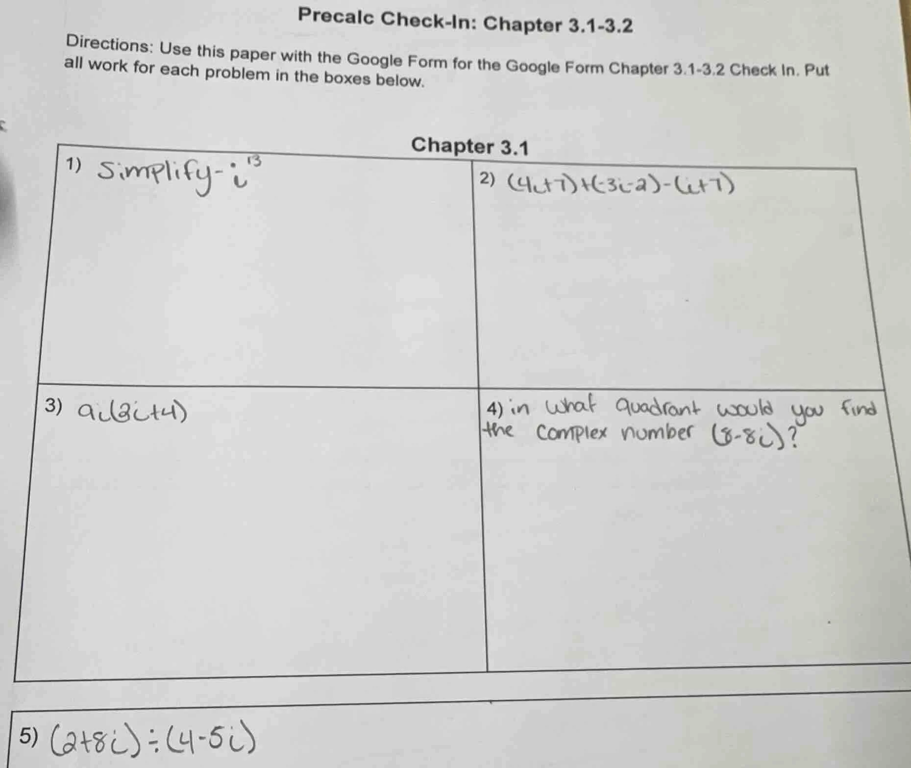 precalc check-in: chapter 3.1-3.2 directions: use this paper with the g…