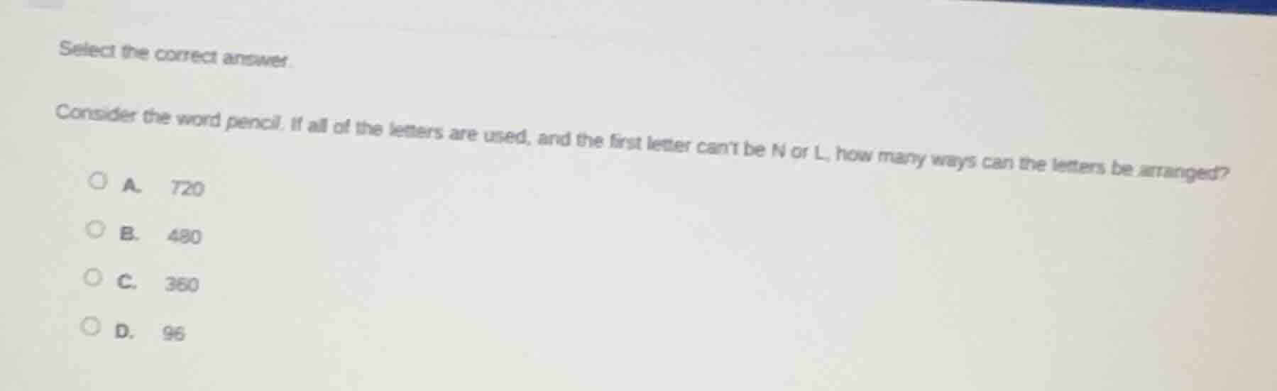 select the correct answer. consider the word pencil. if all of the lett…
