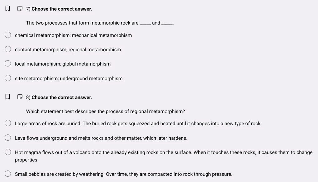 7) choose the correct answer. the two processes that form metamorphic r…