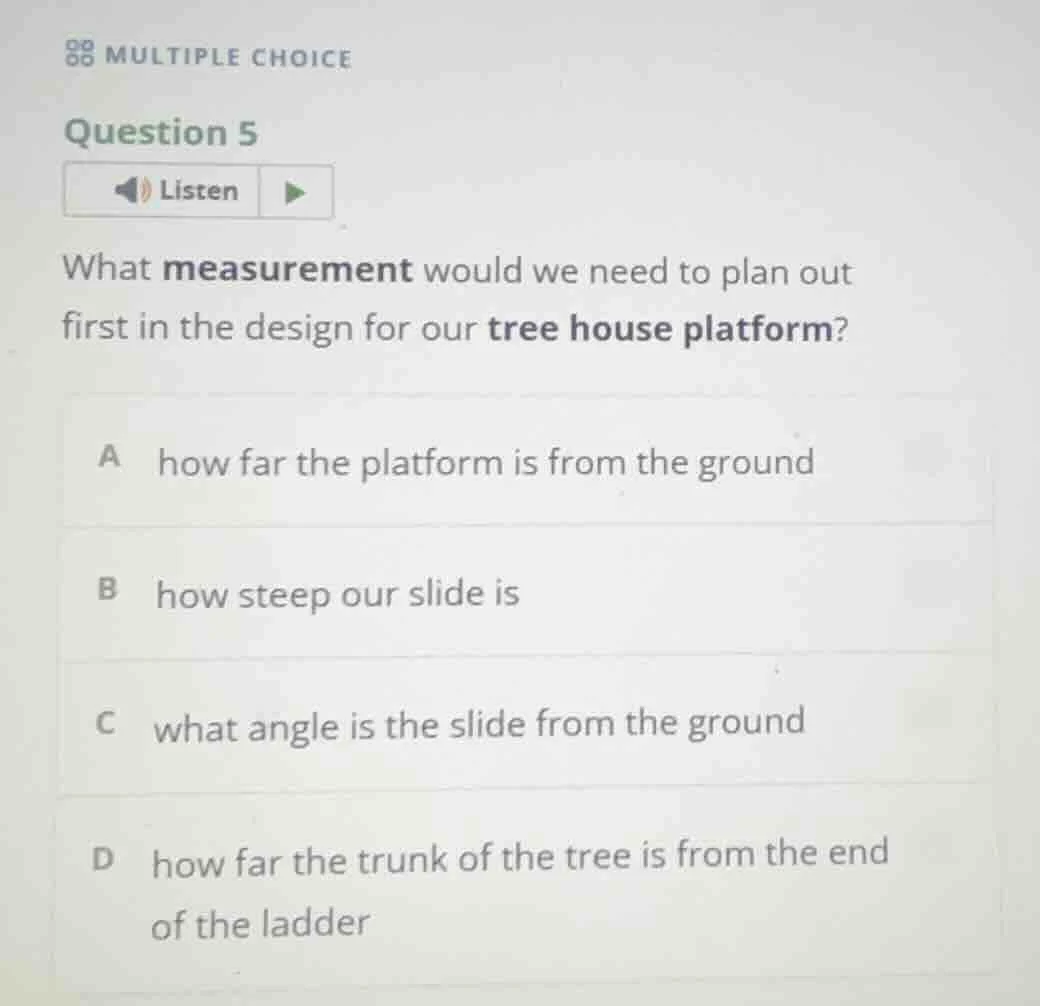 multiple choice question 5 listen what measurement would we need to pla…