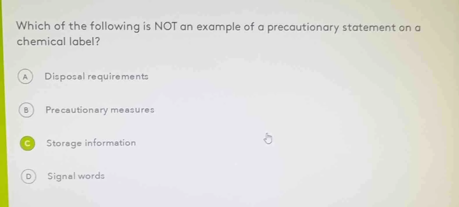 which of the following is not an example of a precautionary statement o…