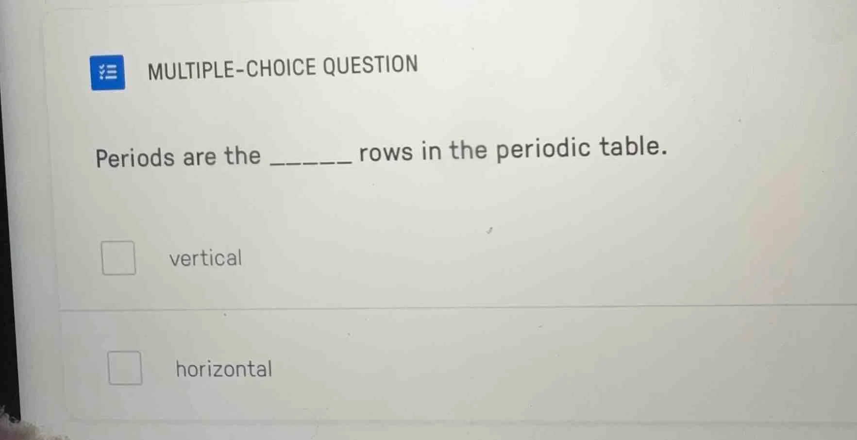 multiple-choice question periods are the ______ rows in the periodic ta…