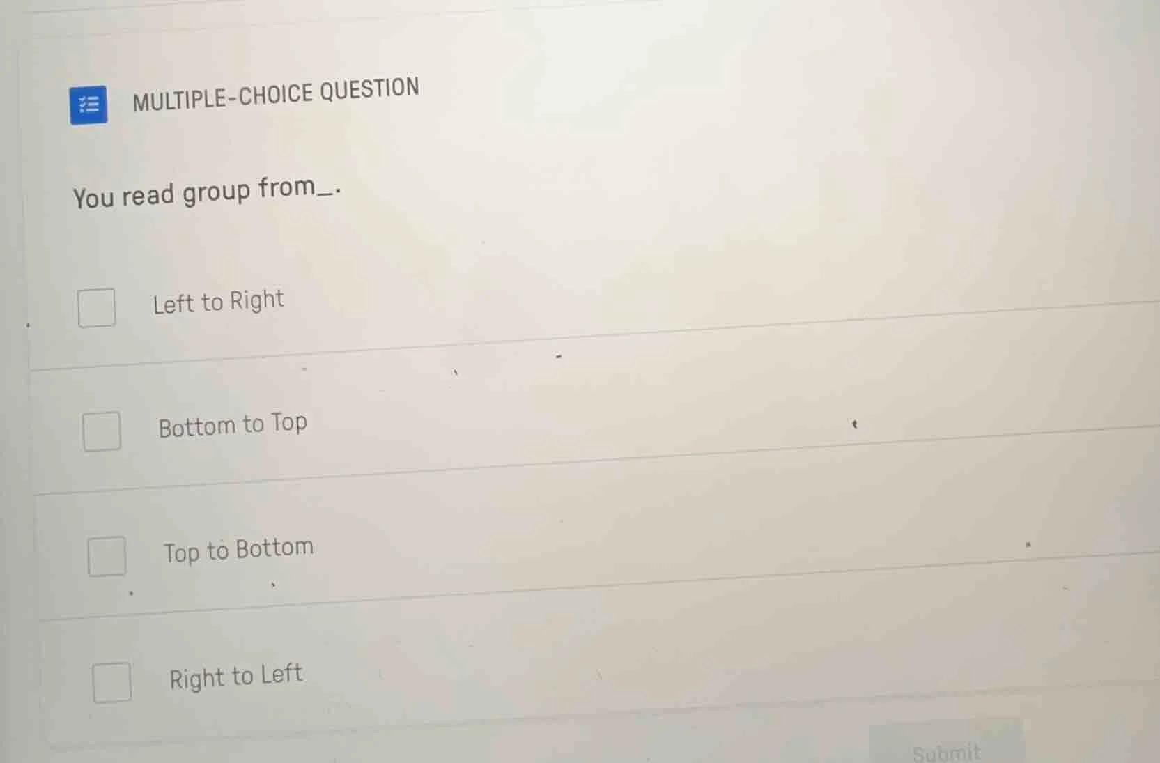 multiple-choice question you read group from_. left to right bottom to …