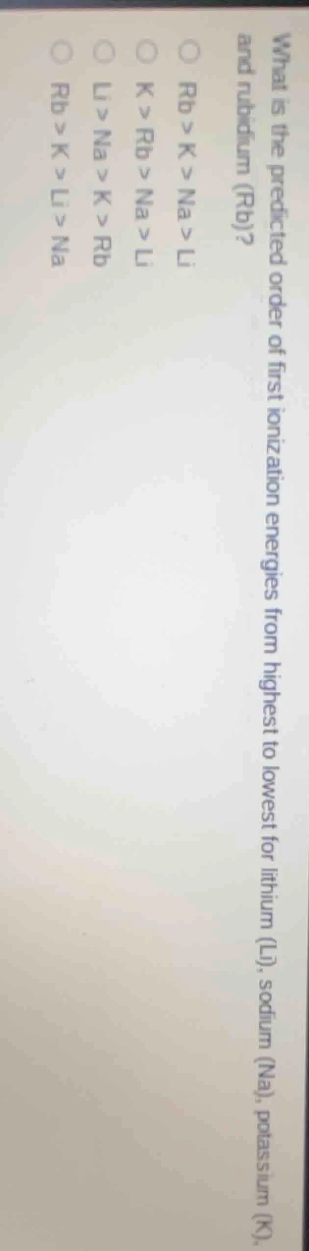 what is the predicted order of first ionization energies from highest t…