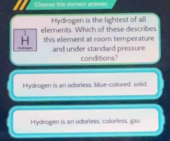 choose the correct answer hydrogen is the lightest of all elements. whi…