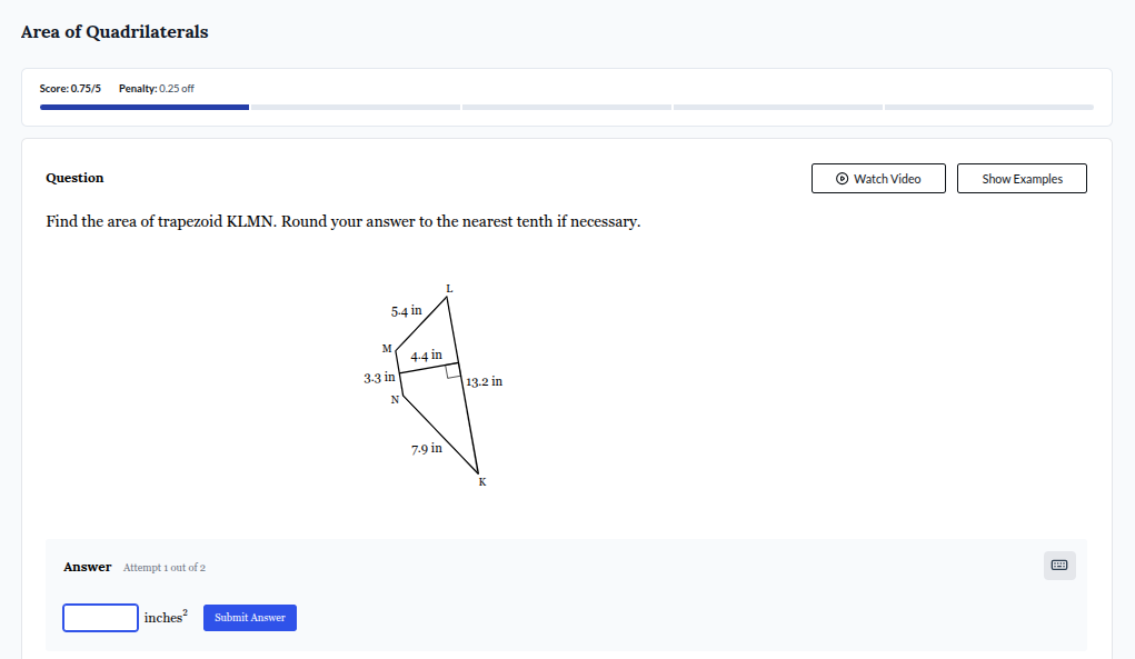 area of quadrilaterals score: 0.75/5 penalty: 0.25 off question find th…