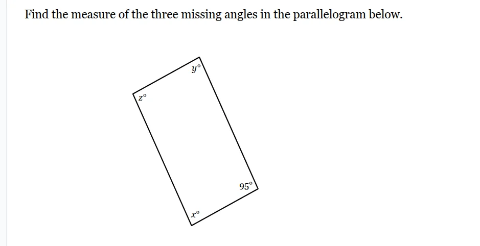 find the measure of the three missing angles in the parallelogram below…