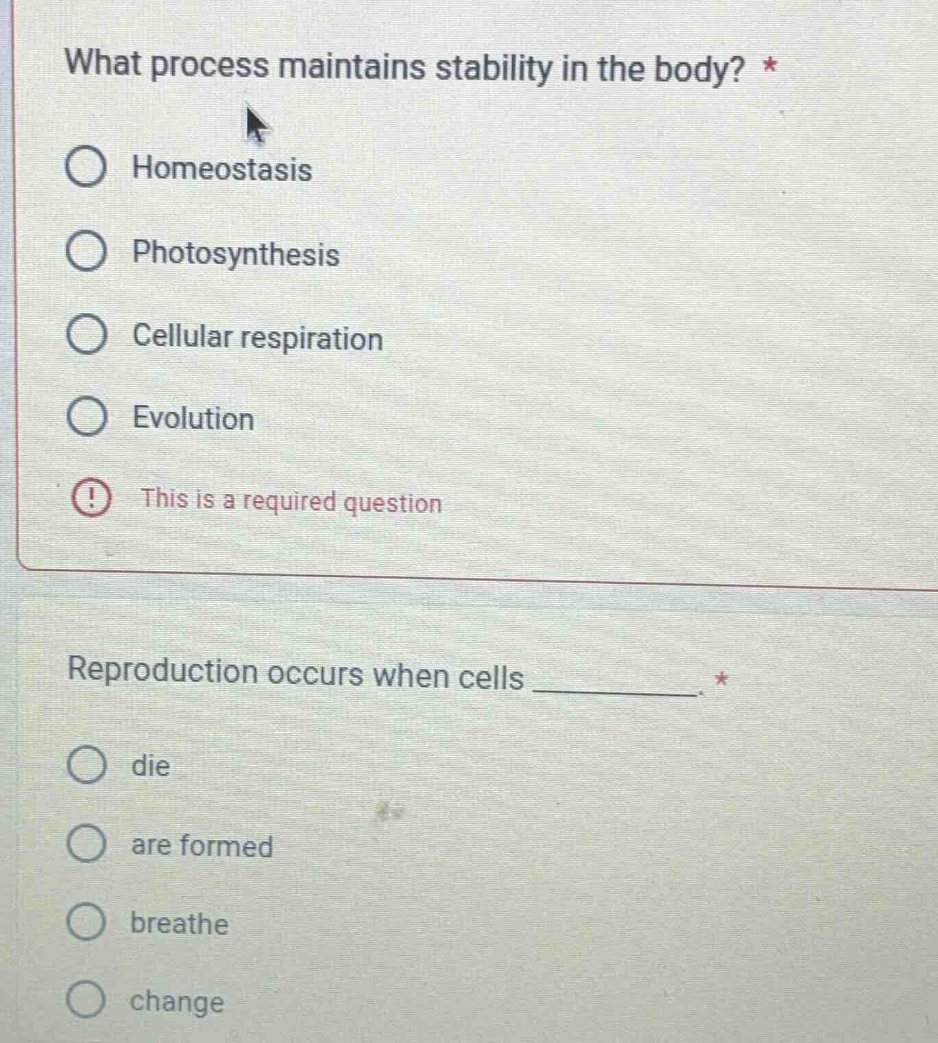 what process maintains stability in the body? * ○ homeostasis ○ photosy…