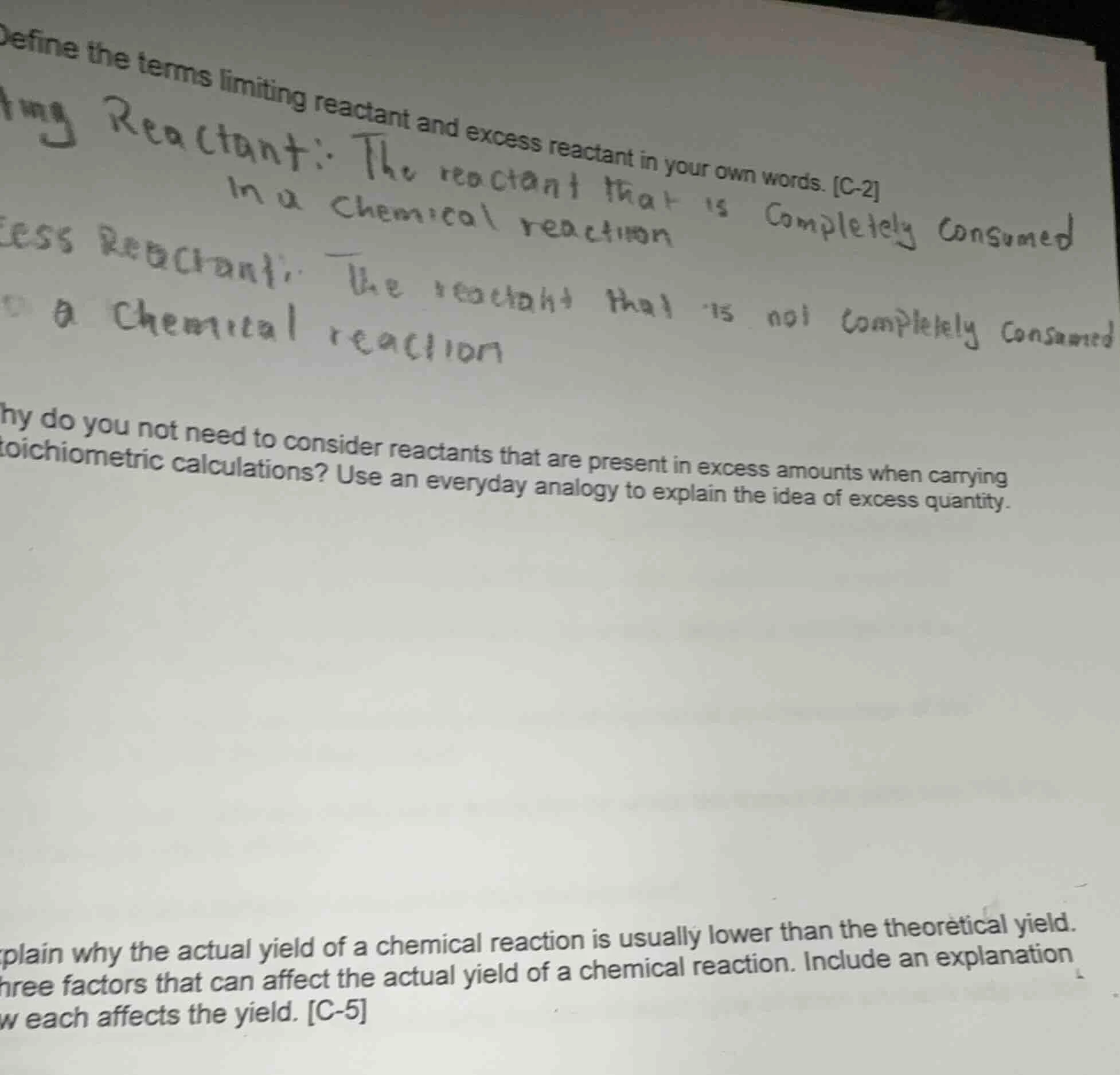 define the terms limiting reactant and excess reactant in your own word…
