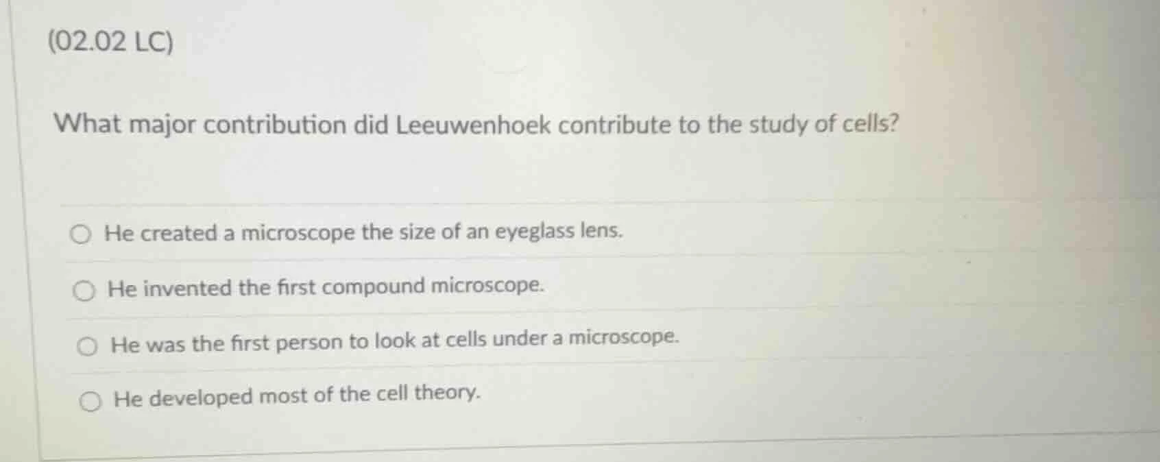 (02.02 lc) what major contribution did leeuwenhoek contribute to the st…