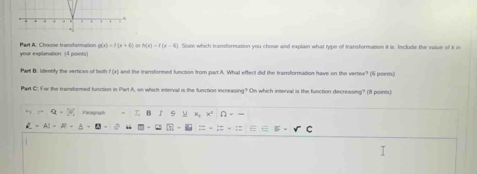 part a: choose transformation $g(x) = f(x + 6)$ or $h(x) = f(x - 6)$. s…