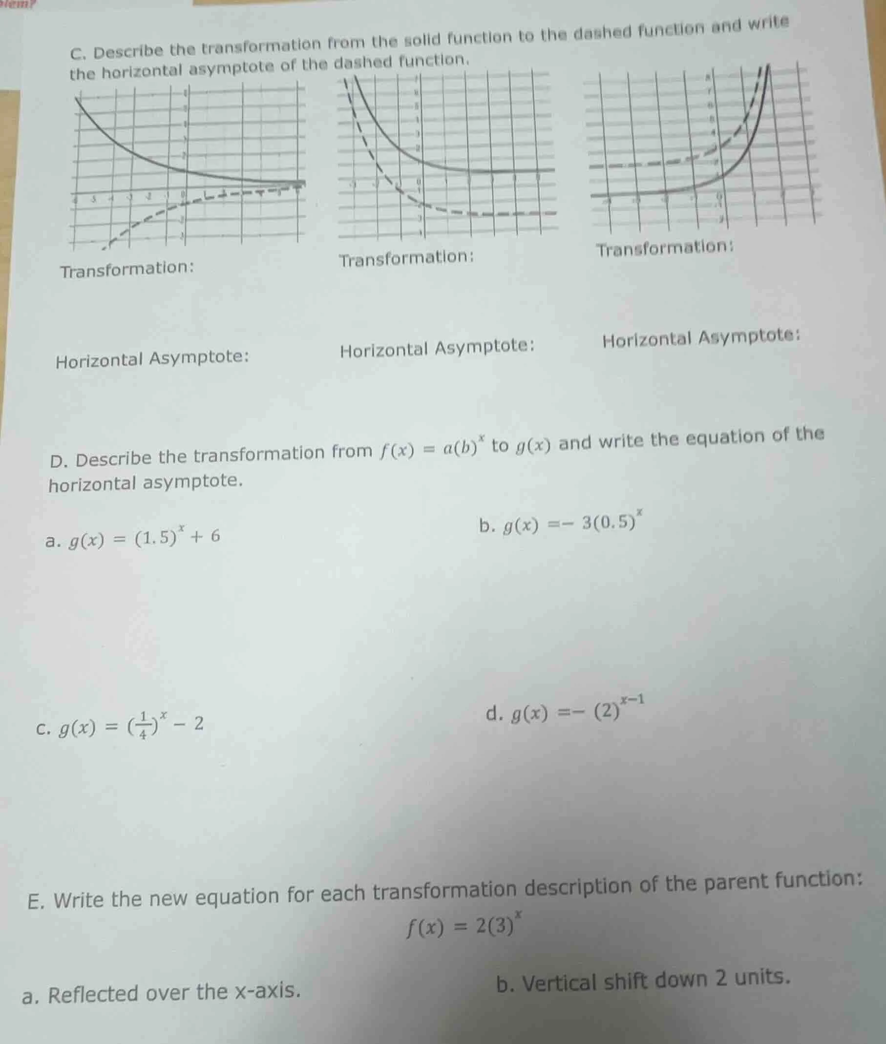 c. describe the transformation from the solid function to the dashed fu…