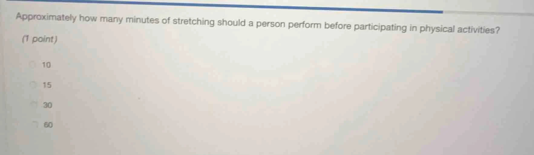 approximately how many minutes of stretching should a person perform be…