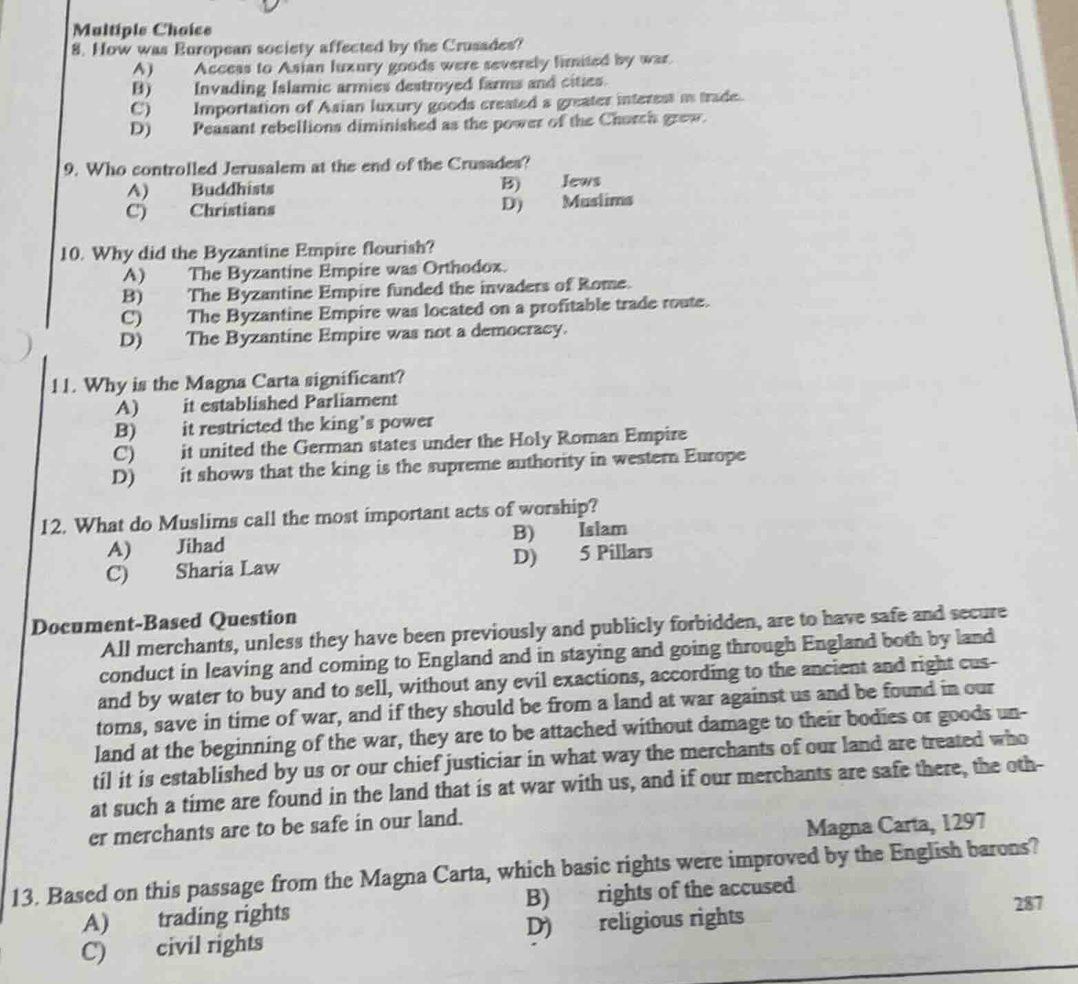 multiple choice 8. how was european society affected by the crusades? a…