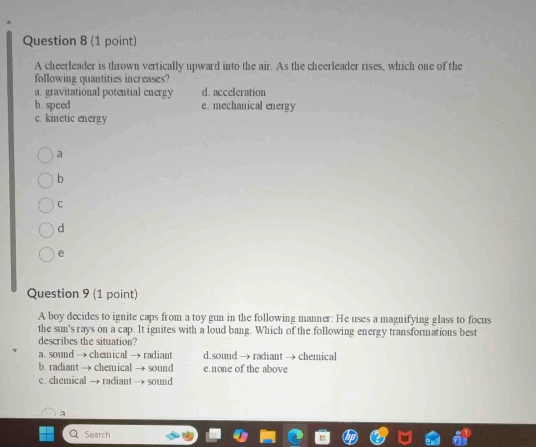 question 8 (1 point) a cheerleader is thrown vertically upward into the…