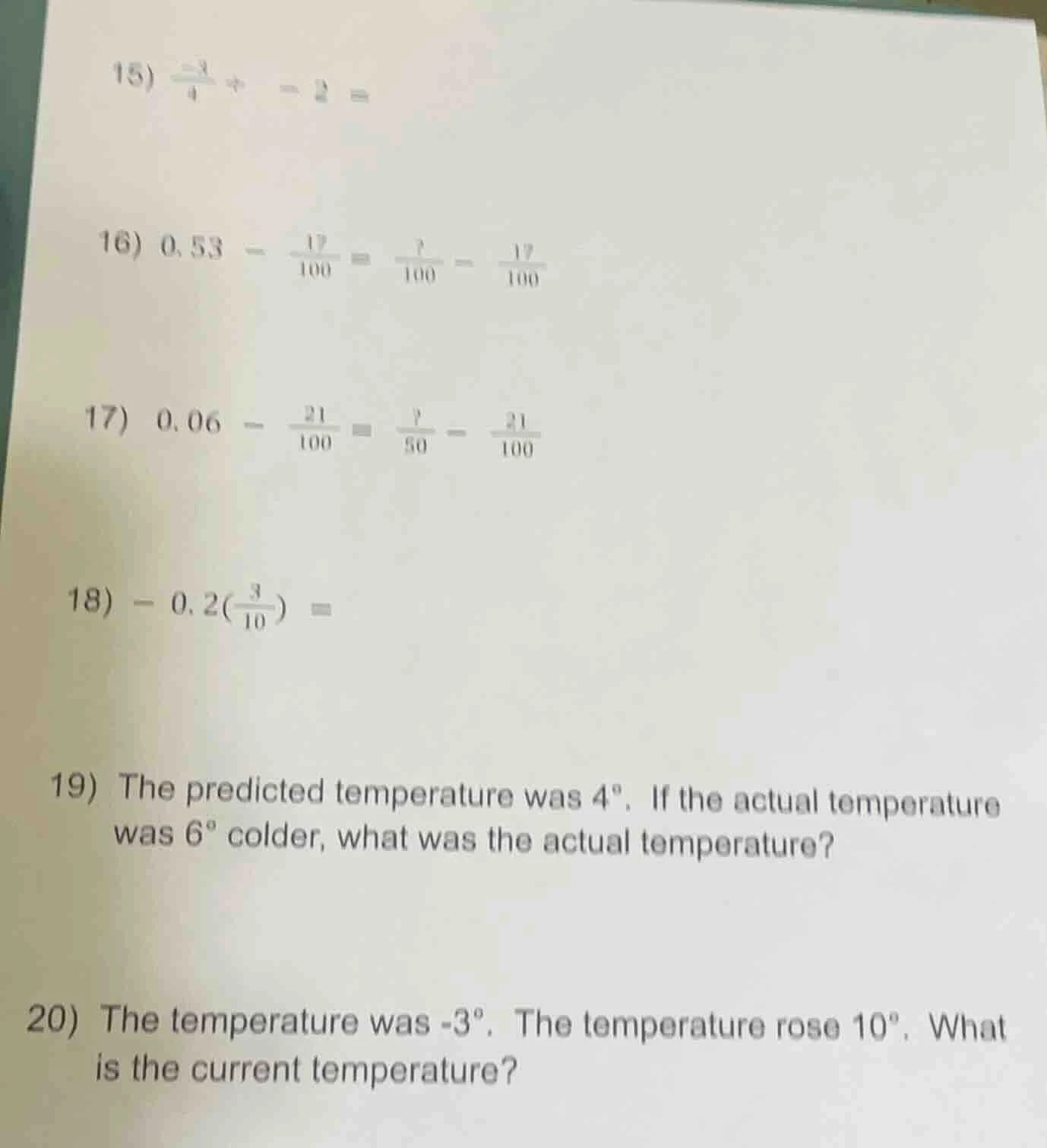 15) $\\frac{-3}{4} \\div -2 =$ 16) $0.53 - \\frac{17}{100} = \\frac{?}{…