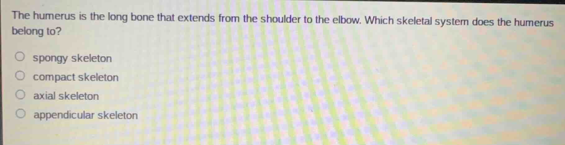 the humerus is the long bone that extends from the shoulder to the elbo…