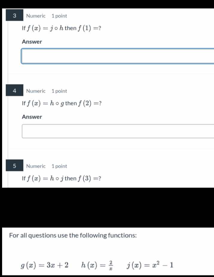 3 numeric 1 point if $f(x) = j circ h$ then $f(1) =?$ answer 4 numeric …