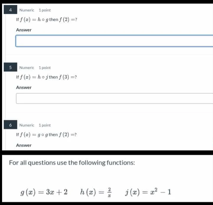 4 numeric 1 point if $f(x) = h \\circ g$ then $f(2) =?$ answer 5 numeri…