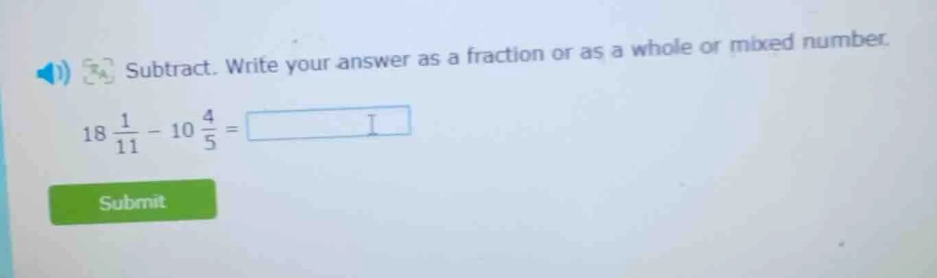 subtract. write your answer as a fraction or as a whole or mixed number…