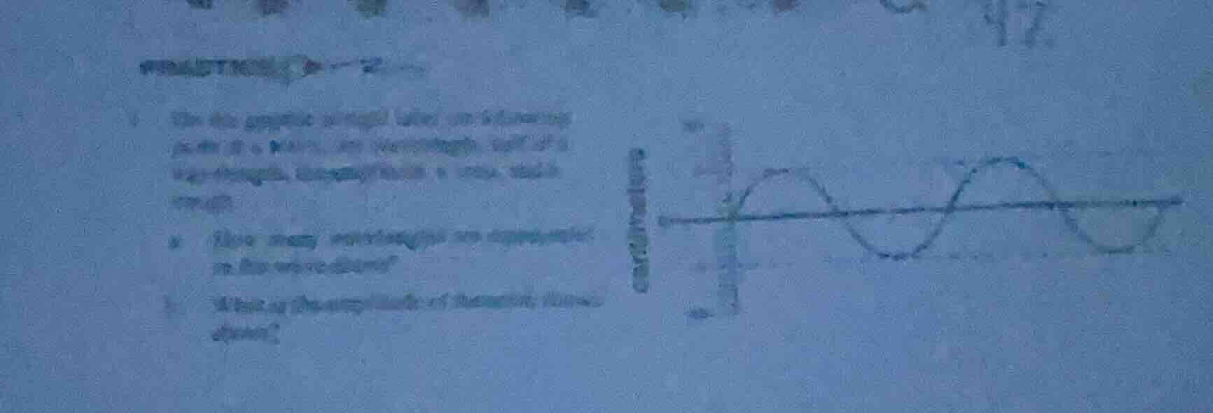 1 on the graphic provided label the following parts of a wave: its wave…