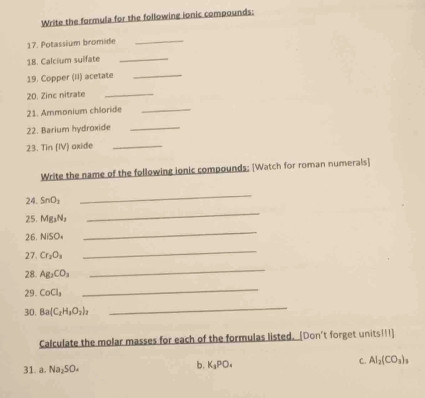 write the formula for the following ionic compounds: 17. potassium brom…
