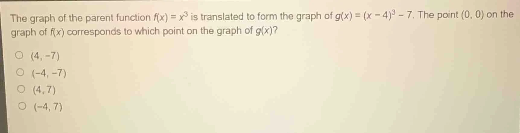 the graph of the parent function $f(x) = x^3$ is translated to form the…