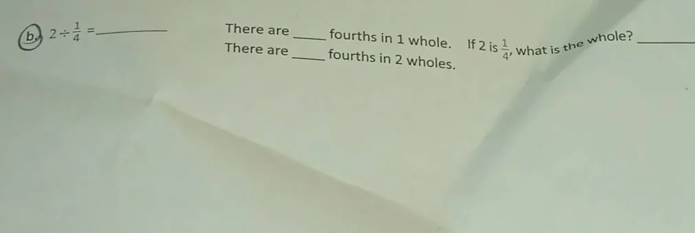 b. $2\\div \\frac{1}{4}=\\_\\_\\_\\_\\_\\_$ there are \\_\\_\\_\\_ four…