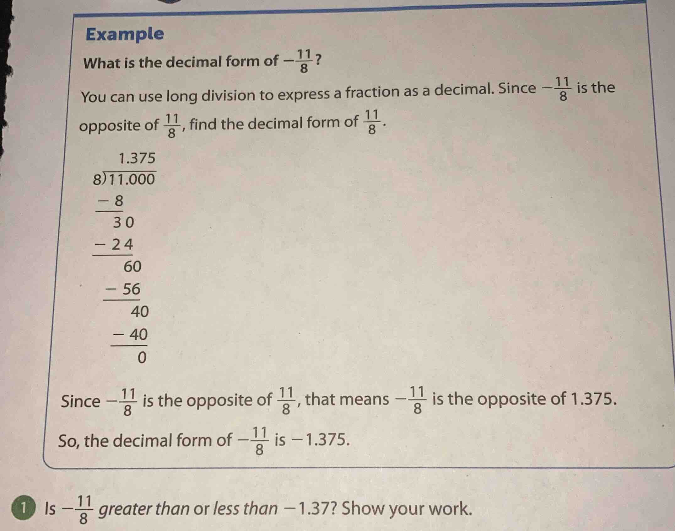 example what is the decimal form of $-\frac{11}{8}$? you can use long d…
