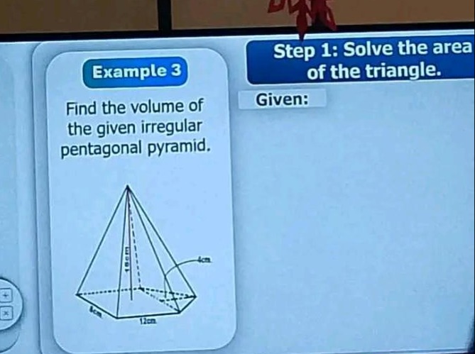 example 3 find the volume of the given irregular pentagonal pyramid. st…