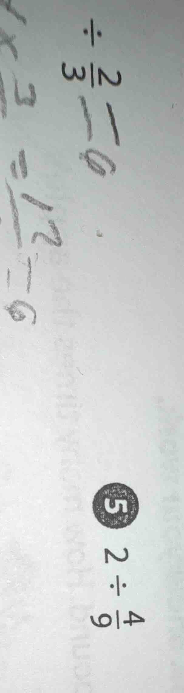 ÷ 2/3 = 0 5 2 ÷ 4/9