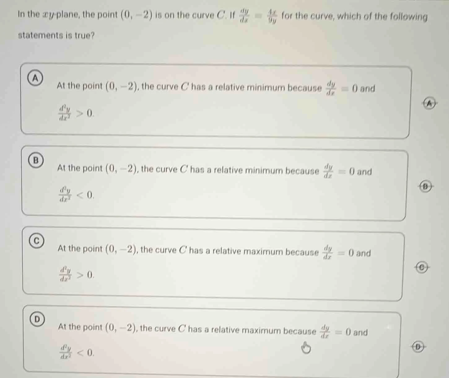 in the $xy$-plane, the point $(0, -2)$ is on the curve $c$. if $\\frac{…